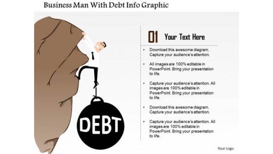 Business Diagram Business Man With Debt Info Graphic Presentation Template