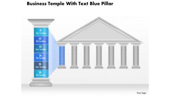 Business Diagram Business Temple With Text Blue Pillar Presentation Template