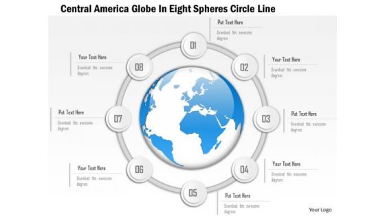 Business Diagram Central America Globe In Eight Spheres Circle Line Presentation Template