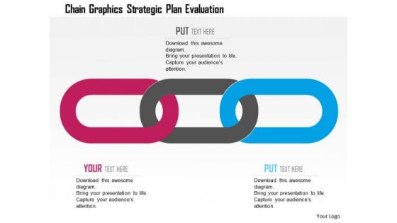 Business Diagram Chain Graphics Strategic Plan Evaluation Presentation Template