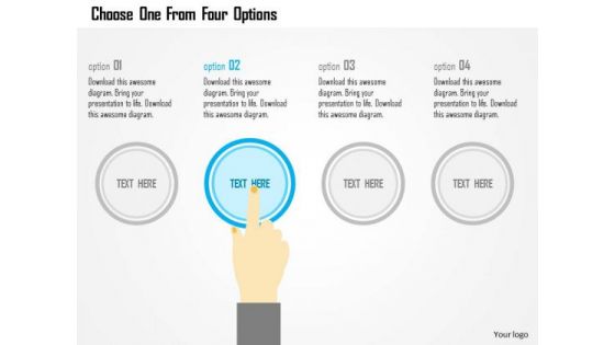 Business Diagram Choose One From Four Options Presentation Template