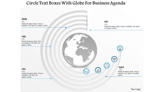 Business Diagram Circle Text Boxes With Globe For Business Agenda Presentation Template