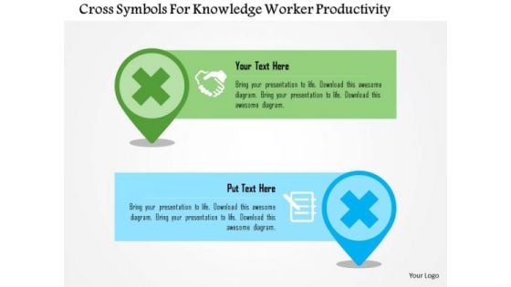 Business Diagram Cross Symbols For Knowledge Worker Productivity Presentation Template