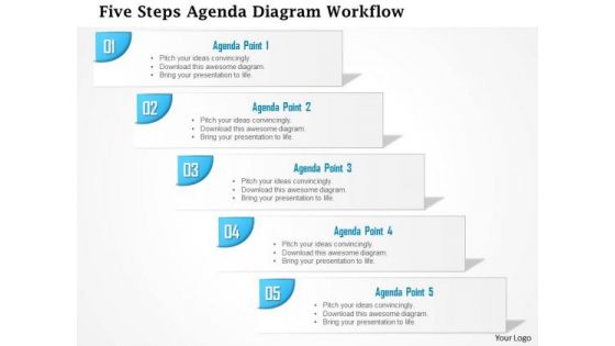 Business Diagram Five Steps Agenda Diagram Workflow Presentation Template