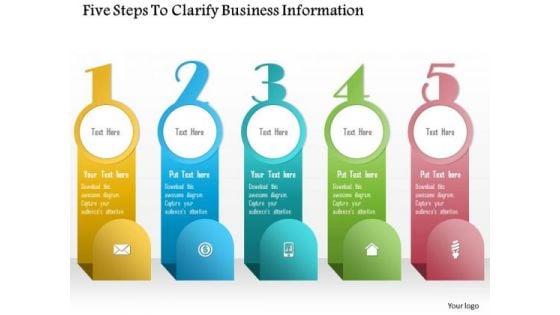 Business Diagram Five Steps To Clarify Business Information Presentation Template