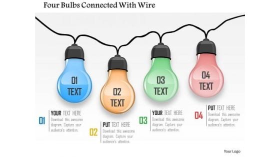 Business Diagram Four Bulbs Connected With Wire Presentation Template Business Diagram Four Bulbs Connected With Wire Presentation Template
