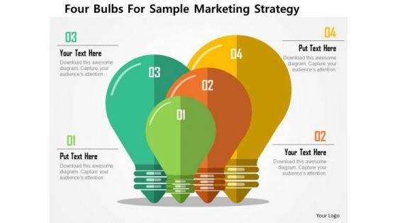 Business Diagram Four Bulbs For Sample Marketing Strategy Presentation Template