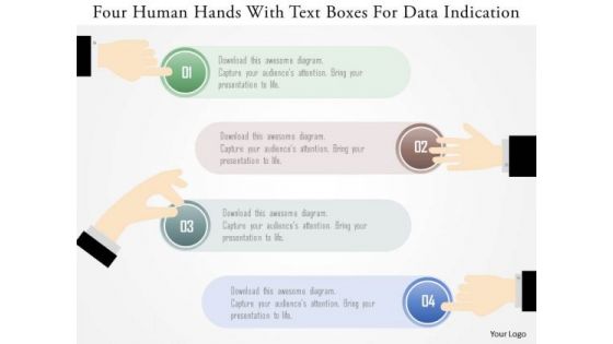 Business Diagram Four Human Hands With Text Boxes For Data Indication Ppt Template Business Diagram Four Human Hands With Text Boxes For Data Indication Ppt Template