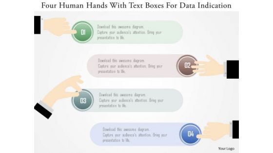 Business Diagram Four Human Hands With Text Boxes For Data Indication Ppt Template