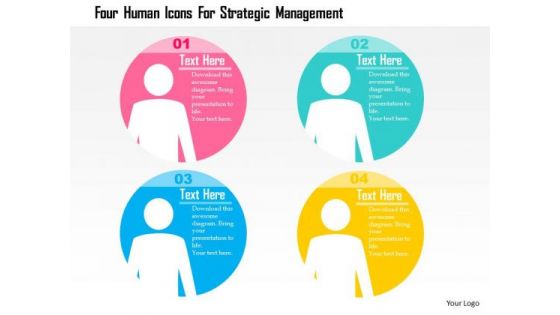 Business Diagram Four Human Icons For Strategic Management Presentation Template