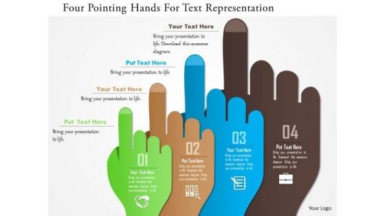 Business Diagram Four Pointing Hands For Text Representation Presentation Template