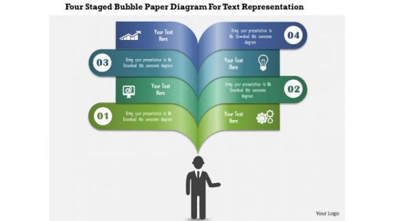 Business Diagram Four Staged Bubble Paper Diagram For Text Representation Presentation Template