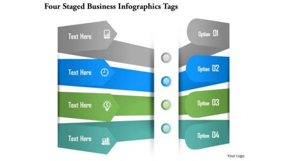 Business Diagram Four Staged Business Infographics Tags Presentation Template