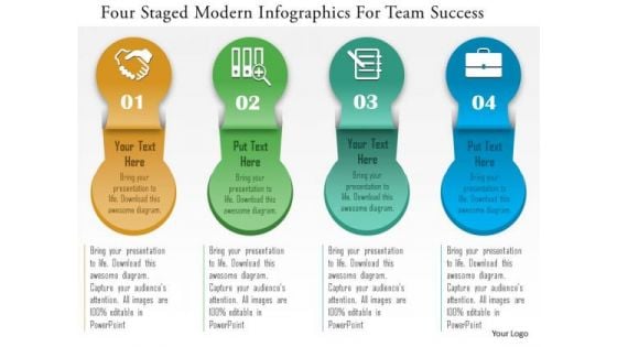 Business Diagram Four Staged Modern Infographics For Team Success Presentation Template