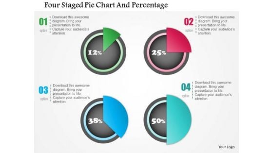 Business Diagram Four Staged Pie Chart And Percentage Presentation Template