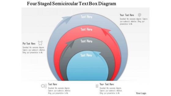 Business Diagram Four Staged Semicircular Text Box Diagram PowerPoint Template