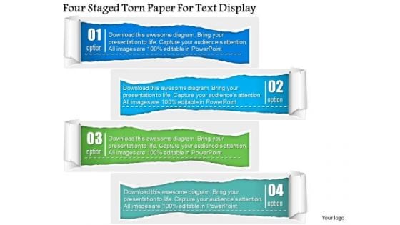 Business Diagram Four Staged Torn Paper For Text Display PowerPoint Template