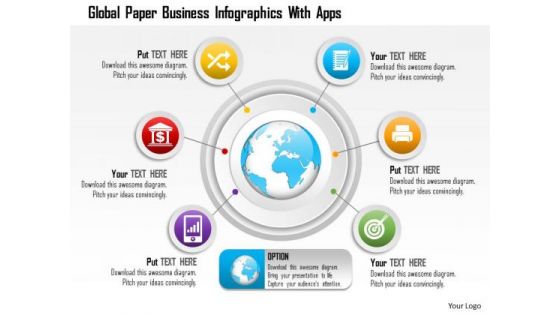 Business Diagram Global Paper Business Infographics With Apps Presentation Template