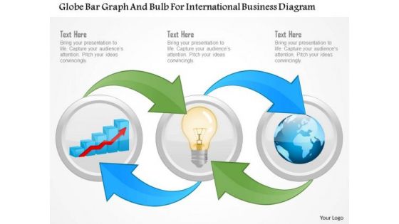 Business Diagram Globe Bar Graph And Bulb For International Business Diagram Presentation Template