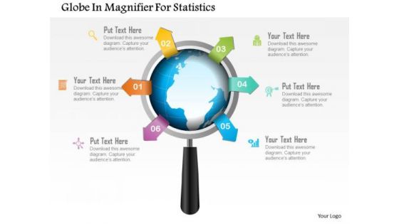 Business Diagram Globe In Magnifier For Statistics Presentation Template