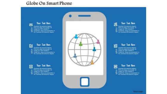 Business Diagram Globe On Smart Phone Presentation Template