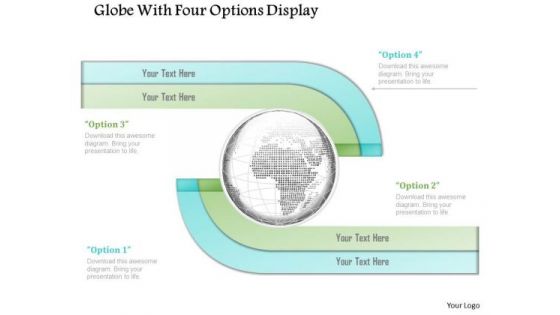 Business Diagram Globe With Four Options Display Presentation Template