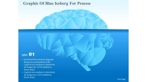 Business Diagram Graphic Of Blue Iceberg For Process Presentation Template