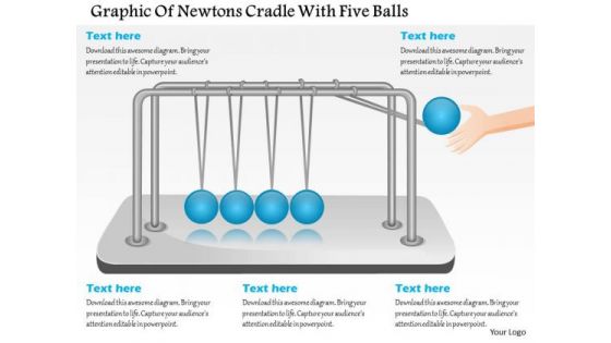 Business Diagram Graphic Of Newtons Cradle With Five Balls Presentation Template