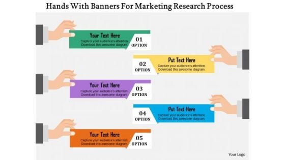 Business Diagram Hands With Banners For Marketing Research Process Presentation Template