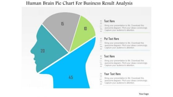 Business Diagram Human Brain Pie Chart For Business Result Analysis PowerPoint Slide Business Diagram Human Brain Pie Chart For Business Result Analysis PowerPoint Slide