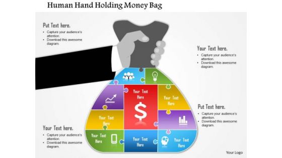 Business Diagram Human Hand Holding Money Bag Presentation Template