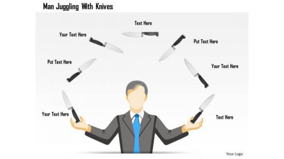 Business Diagram Man Juggling With Knives Presentation Template