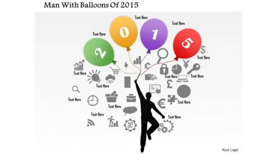 Business Diagram Man With Balloons Of 2015 Presentation Template Business Diagram Man With Balloons Of 2015 Presentation Template