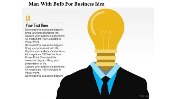 Business Diagram Man With Bulb For Business Idea Presentation Template