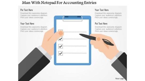 Business Diagram Man With Notepad For Accounting Entries Presentation Template