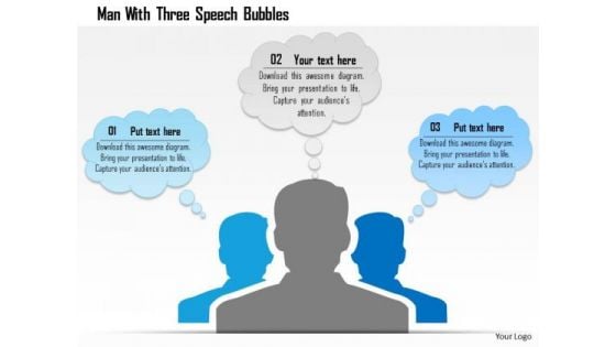 Business Diagram Man With Three Speech Bubbles Presentation Template