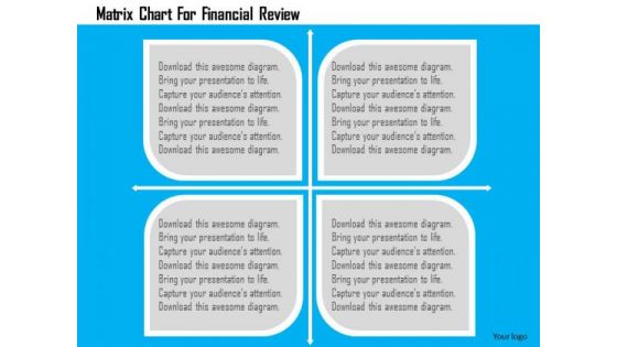 Business Diagram Matrix Chart For Financial Review Presentation Template