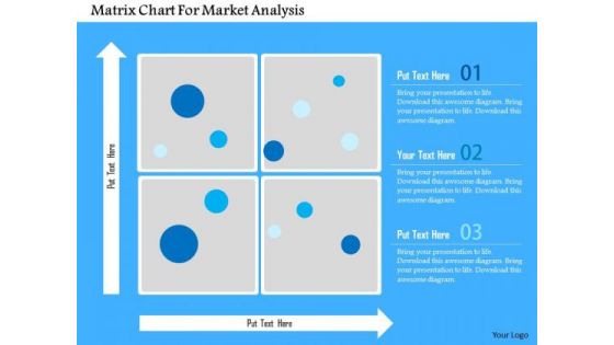 Business Diagram Matrix Chart For Market Analysis Presentation Template