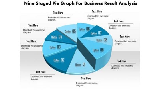 Business Diagram Nine Staged Pie Graph For Business Result Analysis Presentation Template