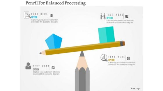 Business Diagram Pencil For Balanced Processing Presentation Template