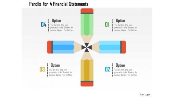 Business Diagram Pencils For 4 Financial Statements Presentation Template