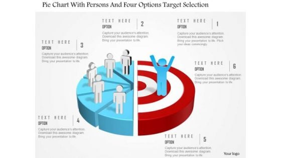 Business Diagram Pie Chart With Persons And Four Options Target Selection Presentation Template