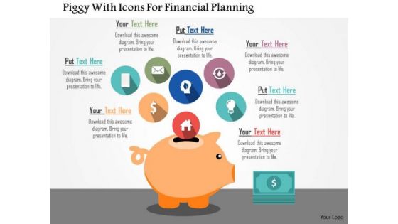 Business Diagram Piggy With Icons For Financial Planning Presentation Template