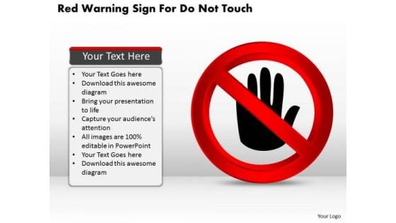 Business Diagram Red Warning Sign For Do Not Touch Presentation Template