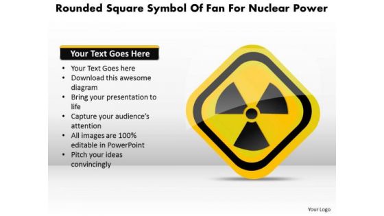 Business Diagram Rounded Square Symbol Of Fan For Nuclear Power Presentation Template