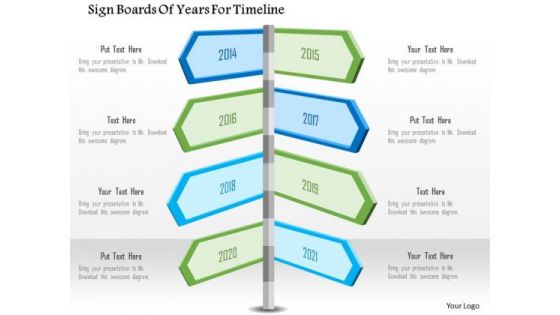 Business Diagram Sign Boards Of Years For Timeline Presentation Template