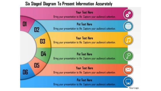 Business Diagram Six Staged Diagram To Present Information Accurately Presentation Template