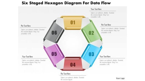 Business Diagram Six Staged Hexagon Diagram For Data Flow PowerPoint Template