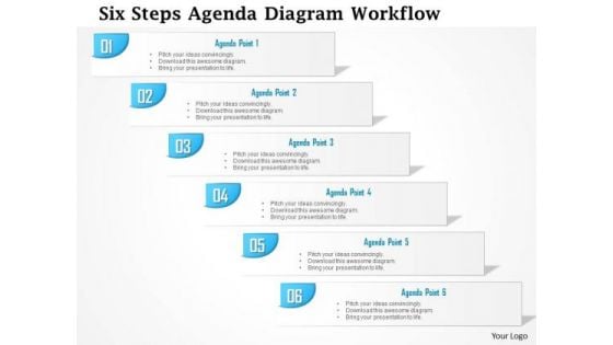 Business Diagram Six Steps Agenda Diagram Workflow Presentation Template