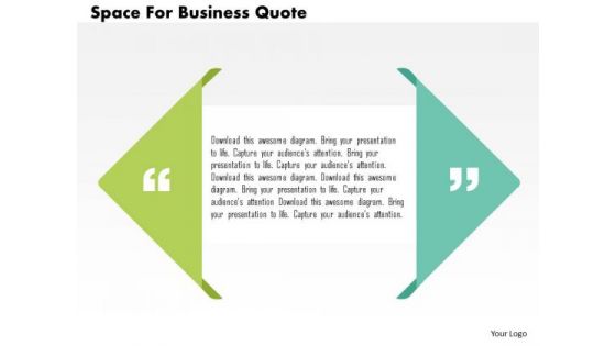 Business Diagram Space For Business Quote Presentation Template